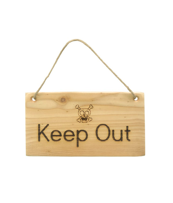 Wooden Sign - Keep Out